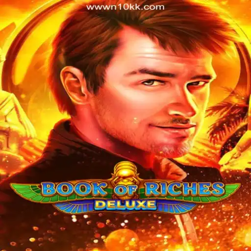 Exploring the Excitement of Book of Riches Deluxe: A Premier Online Casino Game